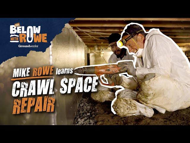 Mike Rowe Learns Crawl Space Repair