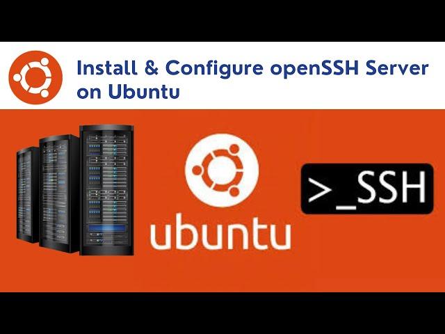 How to Install & Configure OpenSSH Server on Ubuntu