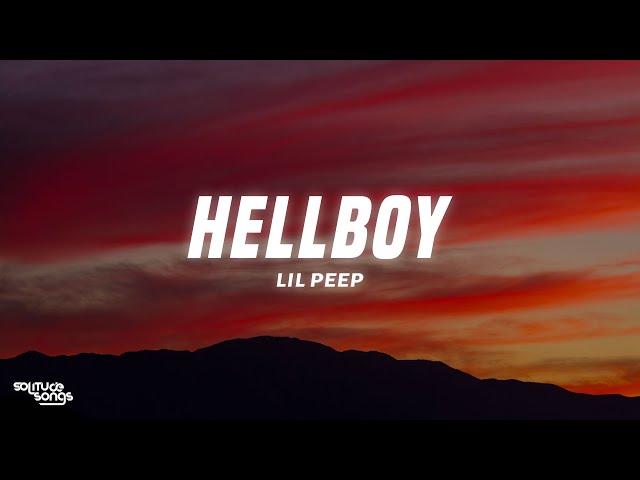 Lil Peep - hellboy (Lyrics)