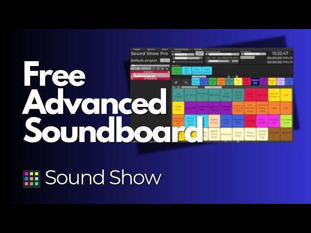 Sound Show - Free advanced soundboard for your shows