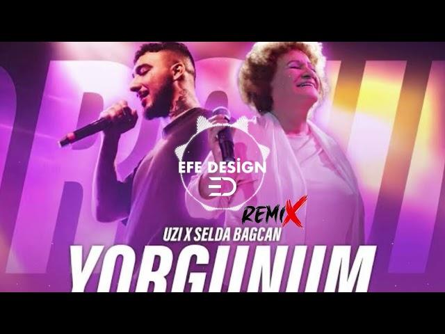 UZI X SELDA BAĞCAN &   YORGUNUM  - 2024 ( REMİX MiX