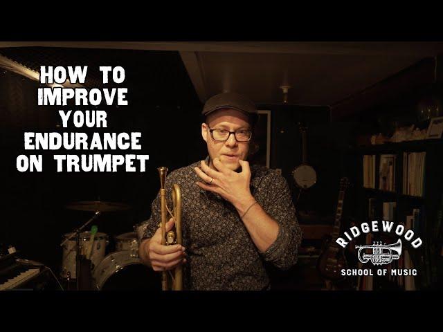 How to Improve Endurance on Trumpet