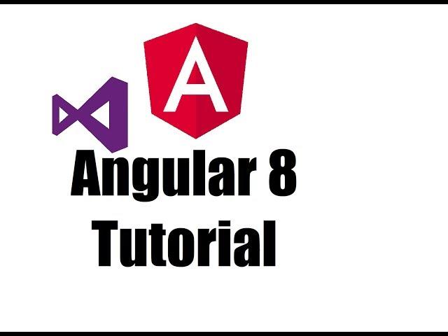 Angular 8 tutorial ; Introduction video