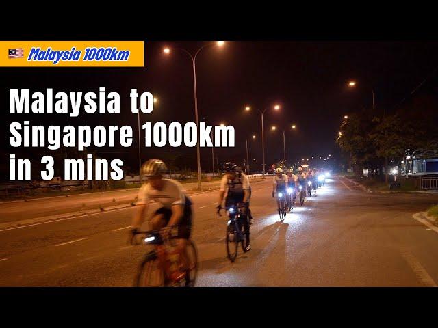 【Malaysia to Singapore 1000km】3 Minutes Short Film