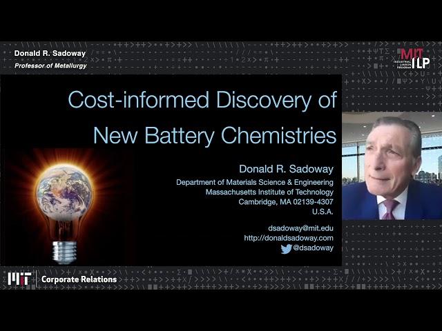 Cost-Informed Discovery of New Battery Chemistries - Donald R Sadoway