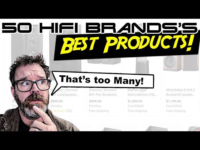 Best Audiophile Products from 50 Companies!