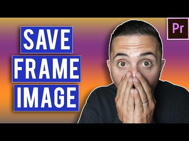 How to Export a Frame in Premiere Pro