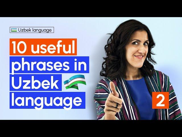 10 useful phrases in Uzbek language | 2nd lesson | Uzbek language for beginners