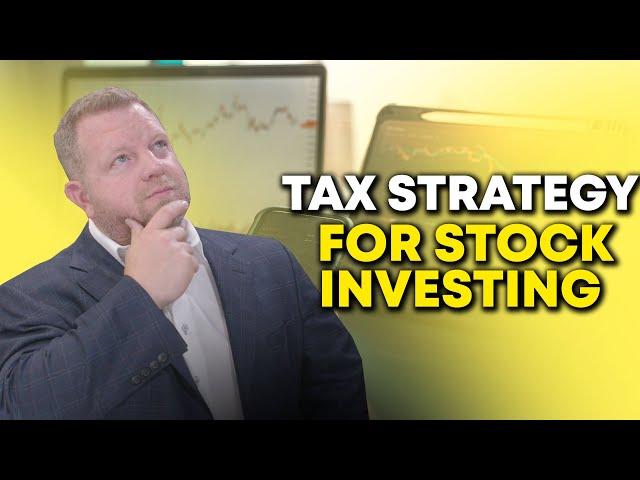 What's the Best Tax Strategy For Investing In Stocks? (Minimize Capital Gains)