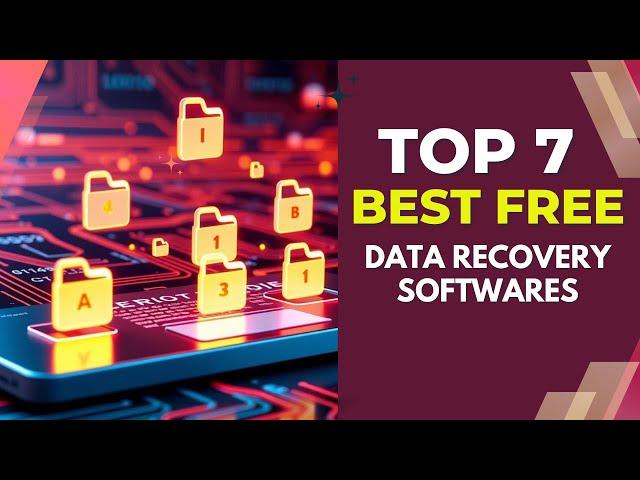 7 Best Free Data Recovery Softwares to Retrieve Your Lost Files