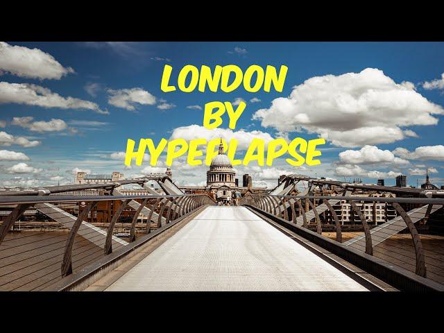 London Hyperlapse 2020 // An Experimental Hyperlapse Video