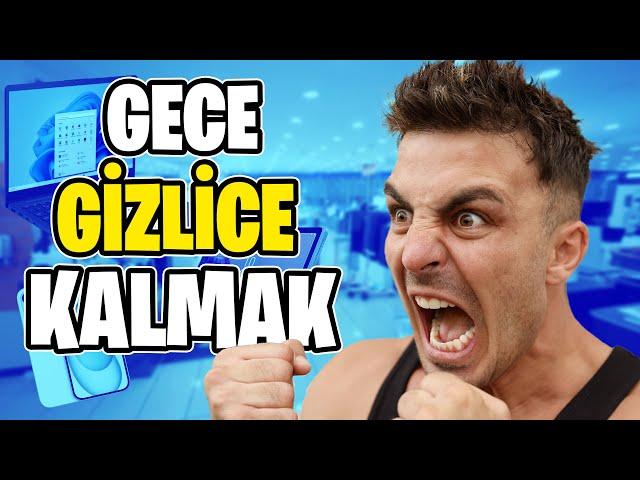 GECE GİZLİCE BİLGİSAYARCIDA KALMAK!