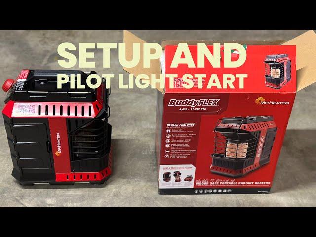 Mr Heater Buddy Flex Setup and pilot light start