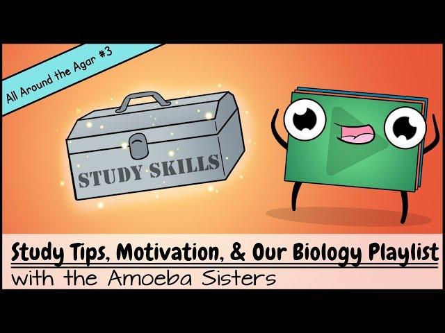 Study Tips, Motivation, & Our Biology Playlist