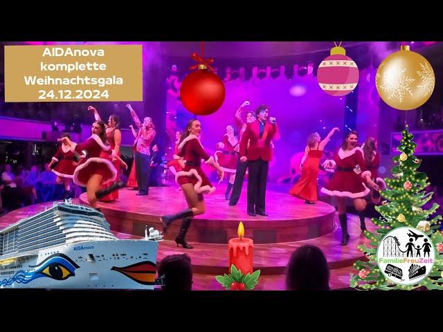 Die KOMPLETTE AIDANova Weihnachtsgala 24.12.2024 | 2te Show | FamilieFreuZeit