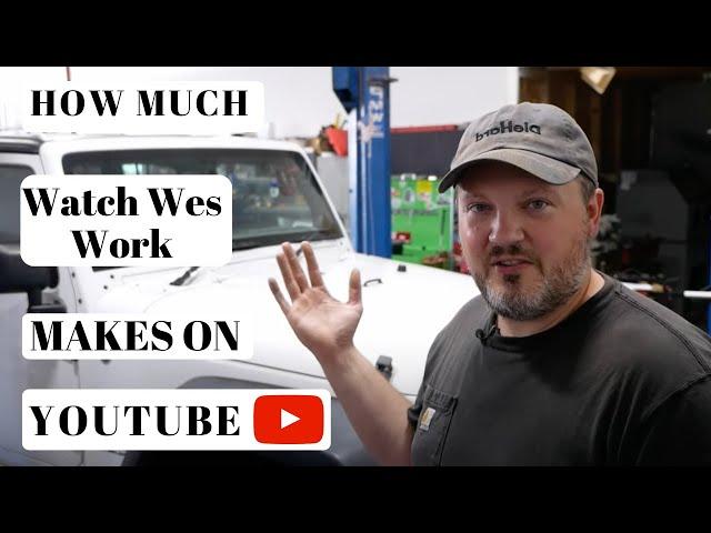 How much Watch Wes Work makes on Youtube