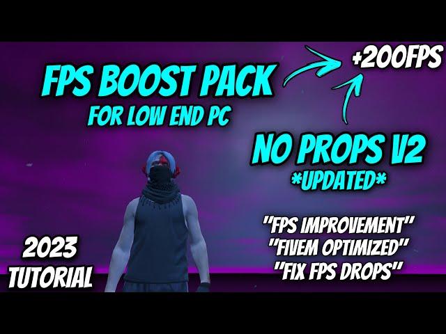 FiveM | FPS Boost Graphics Pack (UPDATED 2023) +200 FPS & NO PROPS V2 “TUTORIAL”