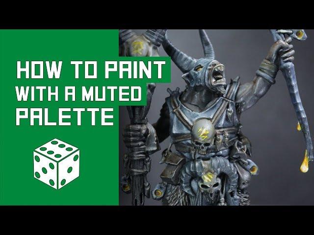 How To Paint With A Muted Palette - Grashraks Ravagers Miniature Painting Tutorial