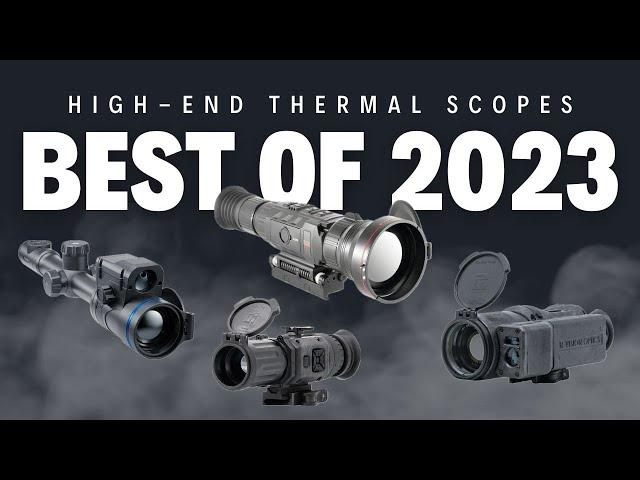 Ep. 295 | High-End Thermal Scopes **The BEST 2023**