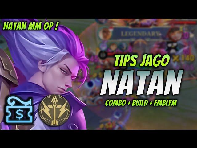 CARA MAIN NATAN MM META ! BUILD & EMBLEM NATAN TERBARU 2024 ! | NATAN GOLD LANE GAMEPLAY