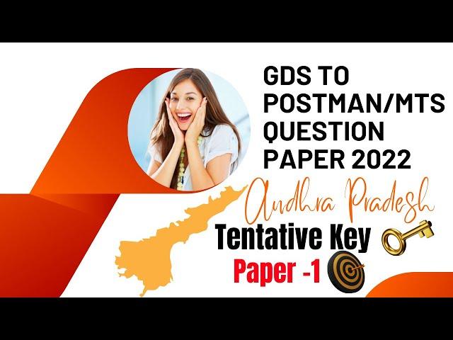 GDS TO POSTMAN MTS QUESTION PAPER 2022 KEY paper 1(TENTATIVE): GDS TO MTS SOLVED PAPER: AP CIRCLE