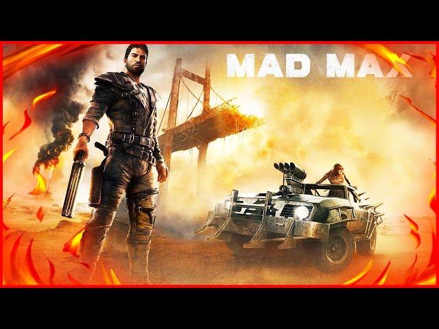 БЕЗУМНЫЙ МАКС ПЕРВЫЙ ВЗГЛЯД ОБЗОР MAD MAX ПРОХОЖДЕНИЕ НА РУССКОМ gameplay 1080p 60fps #игры