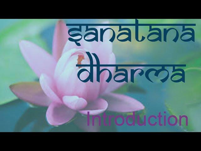 Understand Sanatana Dharma, the Hindu way of life. A must see for each person.