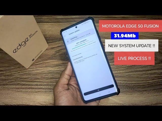 NEW System UPDATE 31.94MB !! MOTOROLA EDGE 50 FUSION 10th OCT Update NOW ?? FIX SECURITY PATCH UP