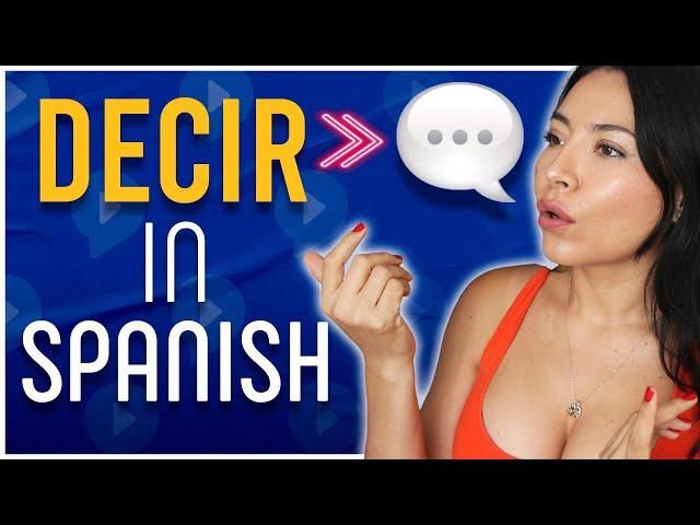 Trouble with DECIR? Learn it with CHUNKS, never forget it again (Conjugation)