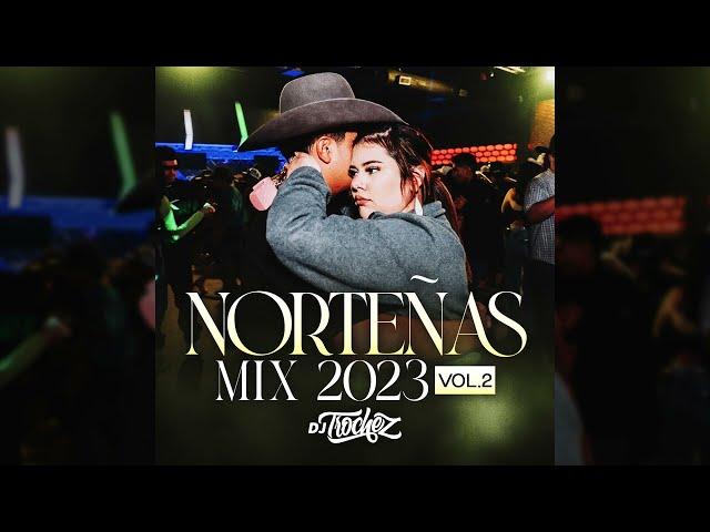 NORTENAS MIX VOL.2 - DJ TROCHEZ