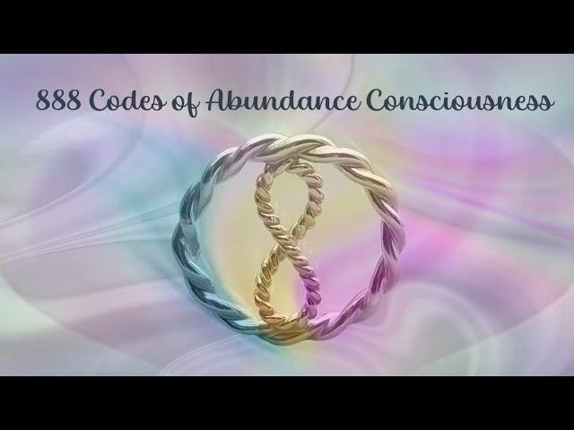 888 Abundance Codes Activation with Anrita Melchizedek
