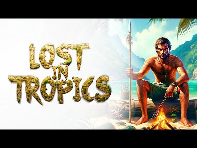 Я На Острове с Женщиной ОДИН  Lost in Tropics