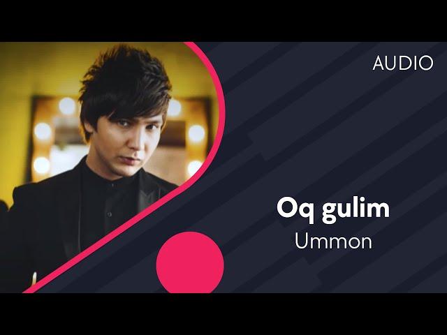 Ummon - Oq gulim | Уммон - Ок гулим (AUDIO)