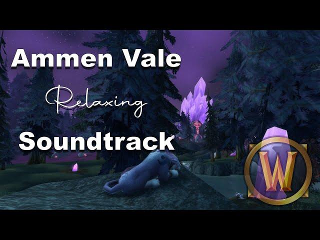 15 Minutes of Ammen Vale Relaxing Soundtrack | World of Warcraft