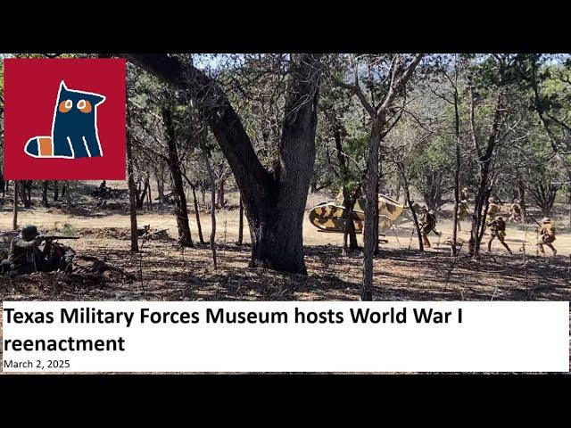 Melitalks: Texas Military Forces Museum Hosts World War I Reenactment