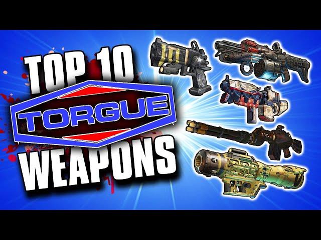 The Top 10 BEST TORGUE Weapons in Borderlands History