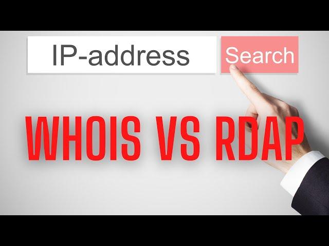 WHOIS VS RDAP: Comparing the Two Methods of Searching Registration Data