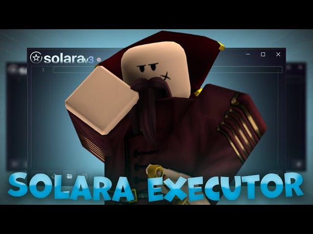 Solara Executor | Roblox Hack | Byfron & Bypass + Keyless | Status: Working | Download 2024