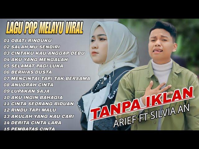 TANPA IKLAN - Arief || Lagu Pop Melayu Terbaru 2024 || Lagu Melayu Terpopuler Bikin Baper