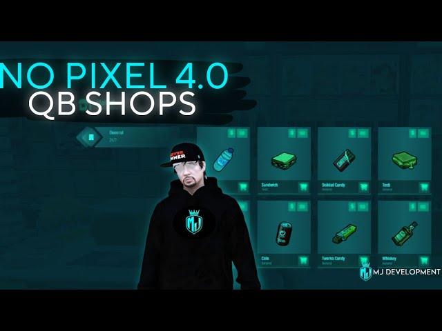 NO PIXEL 4.0 INSPIRED QB SHOPS *FREE*| FiveM Roleplay Scripts | FiveM Tutorial 2024 | MJ DEVELOPMENT