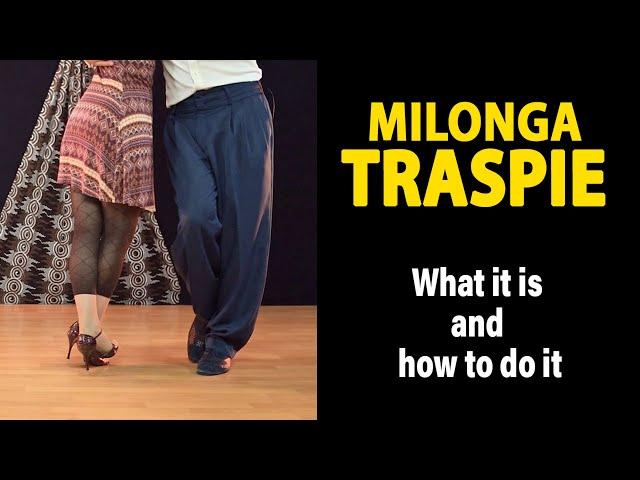 How to do Traspie in Milonga rhythm