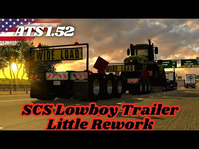 ATS Mods 1.52 | SCS Lowboy Trailer Little Rework - American Truck Simulator