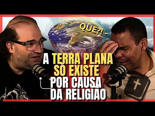 SACANI EXPÕE DE ONDE VEM O TERRAPLANISMO! (SÉRGIO SACANI E RODRIGO SILVA)