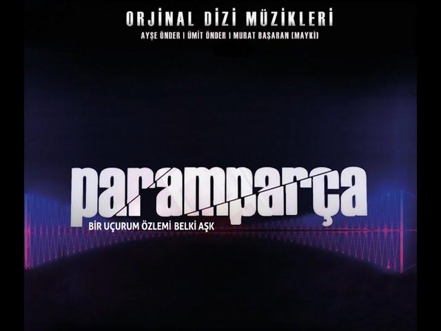 Sırça Köşk - Paramparça Original Tv Soundtrack