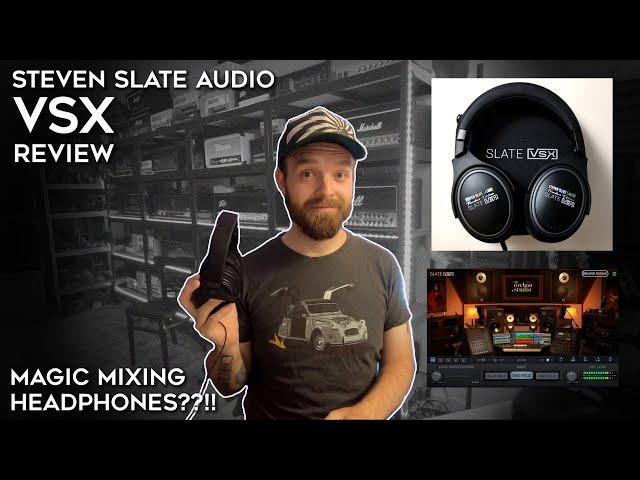 Steven Slate Audio VSX Review! (Magic Mixing Headphones??!!)