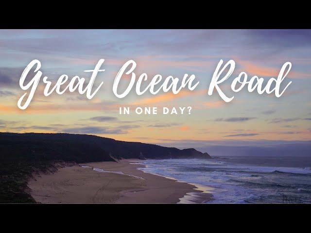 Can you drive the Great Ocean Road in one day?