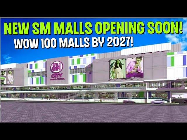 New SM Malls Opening Soon