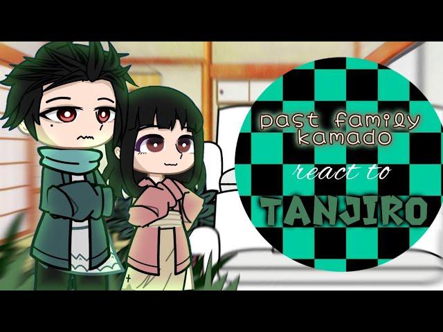 past family kamado react to tanjiro 1/2 семья камадо реагирует на танджиро 