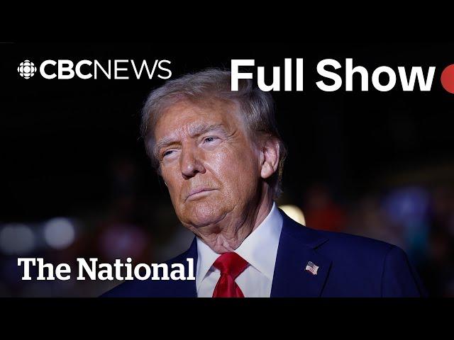 CBC News: The National | Donald Trump’s return to power