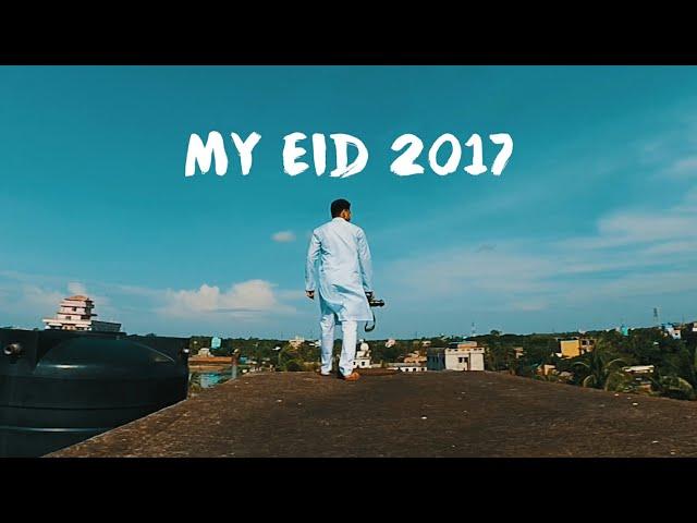 My Eid 2017!